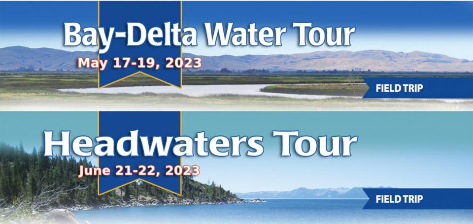 Images shows banners for our Bay-Delta and Headwaters tours.