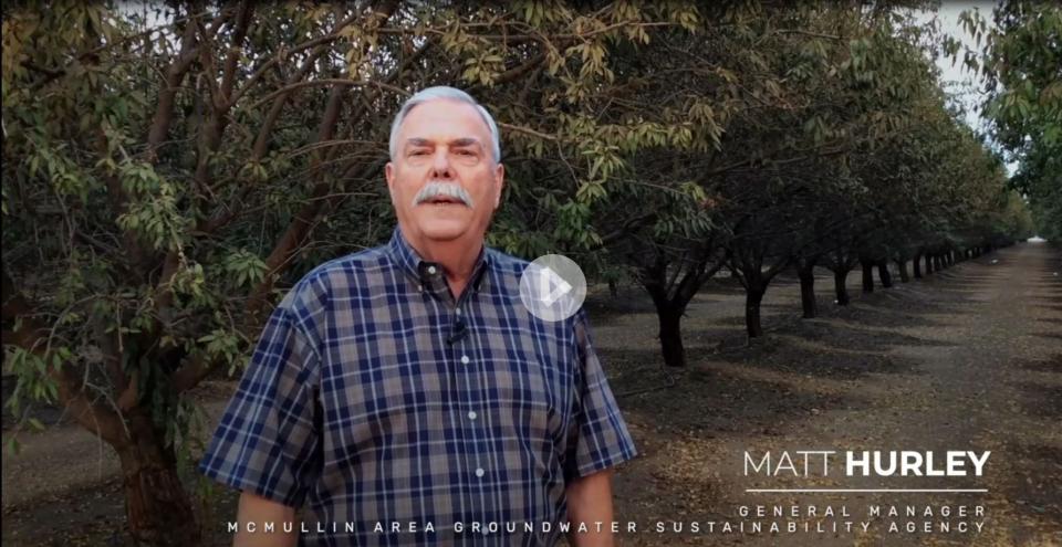 Matt Hurley, general manager of McMullin Groundwater Sustainability Agency in Fresno County, explains how his groundwater basin plans to meet the requirements of California's Sustainable Groundwater Management Act. 