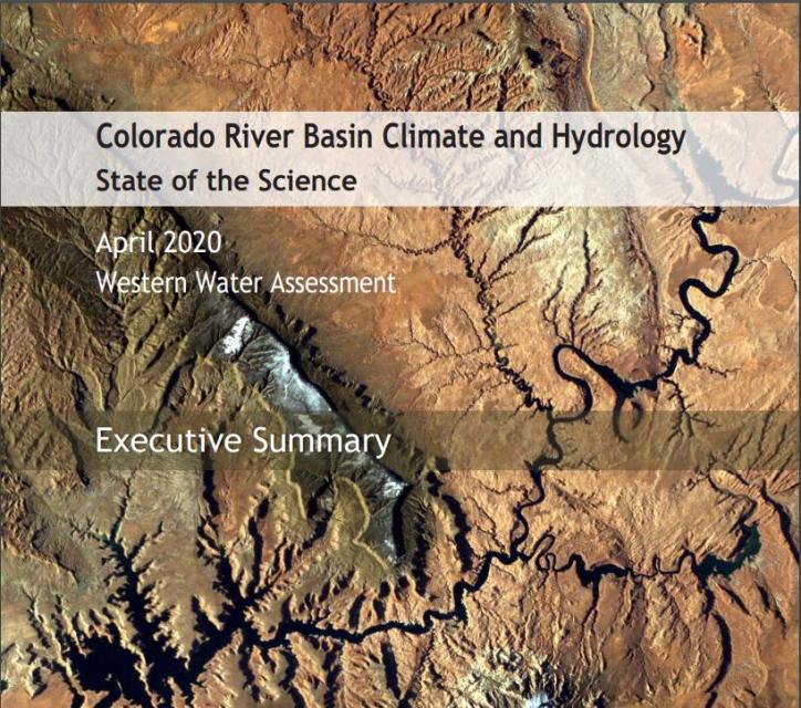 Colorado River Basin Climate and Hydrology: State of the Science report was released earlier this year. 