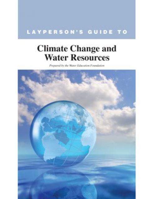 Layperson's Guide to Climate Change and Water Resources
